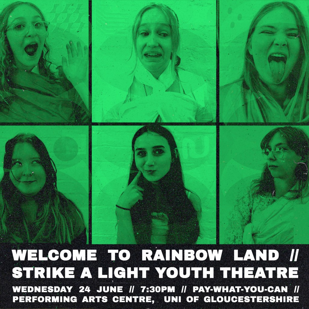 WELCOME TO RAINBOW LAND // STRIKE A LIGHT YOUTH&nbsp;THEATRE
